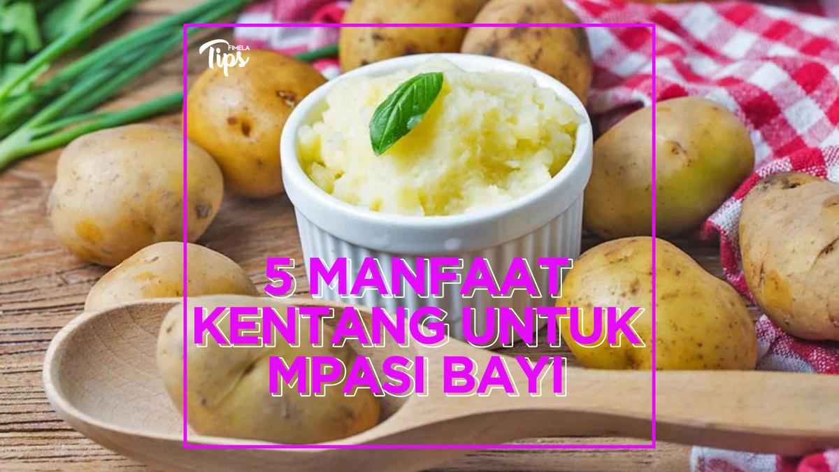 manfaat kentang untuk bayi terbaru