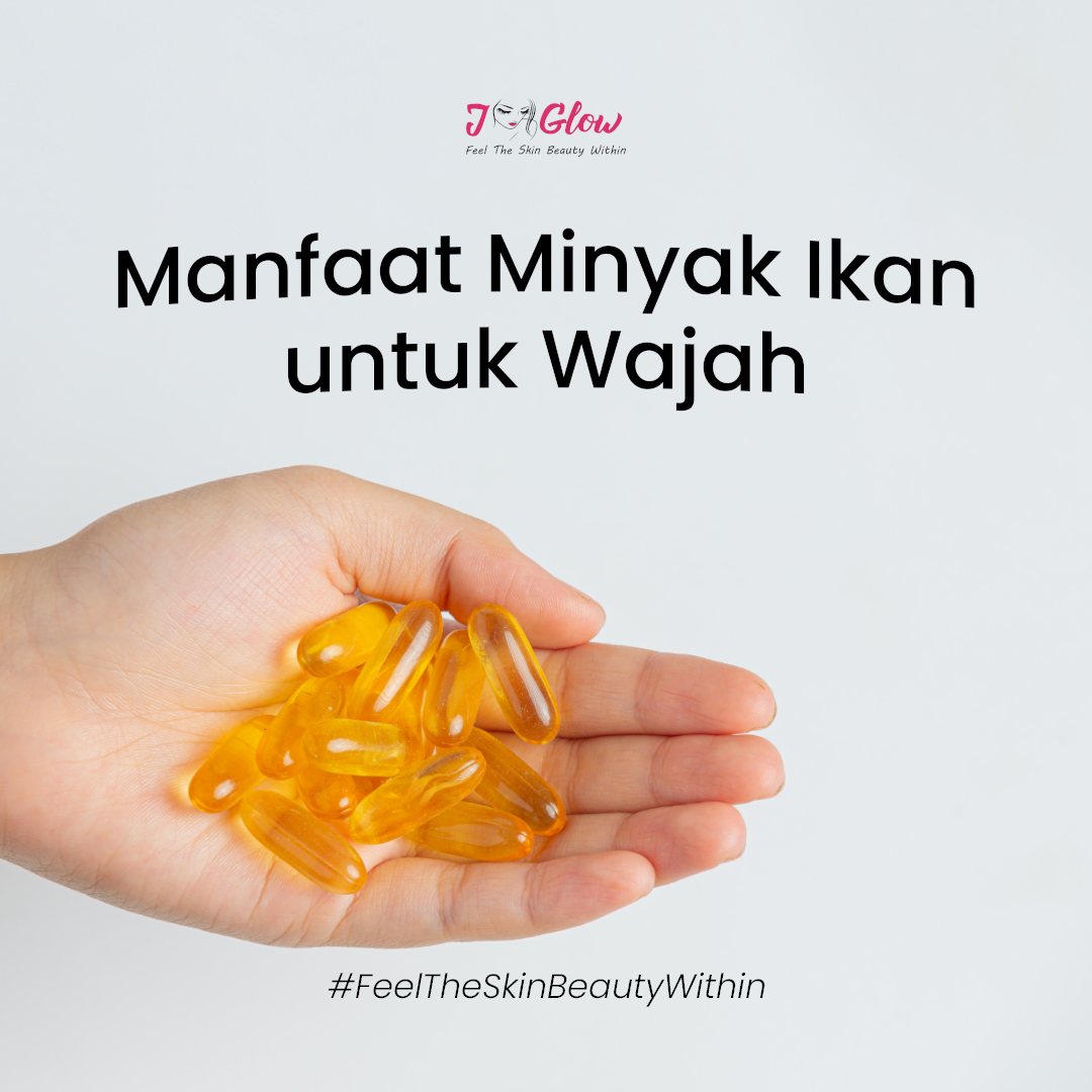 manfaat minyak ikan untuk wajah terbaru