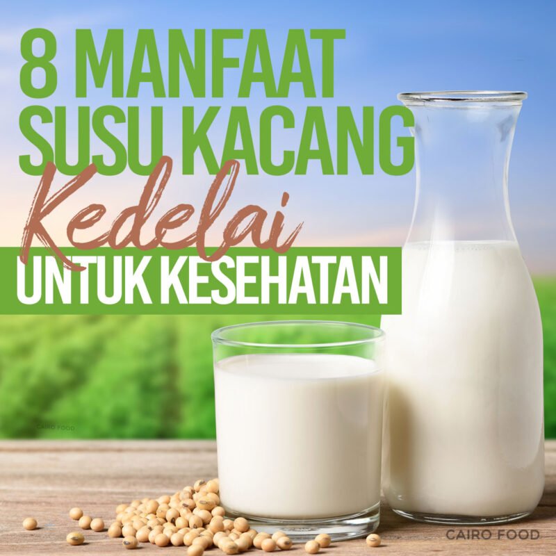 susu kedelai kacang manfaat kesehatan