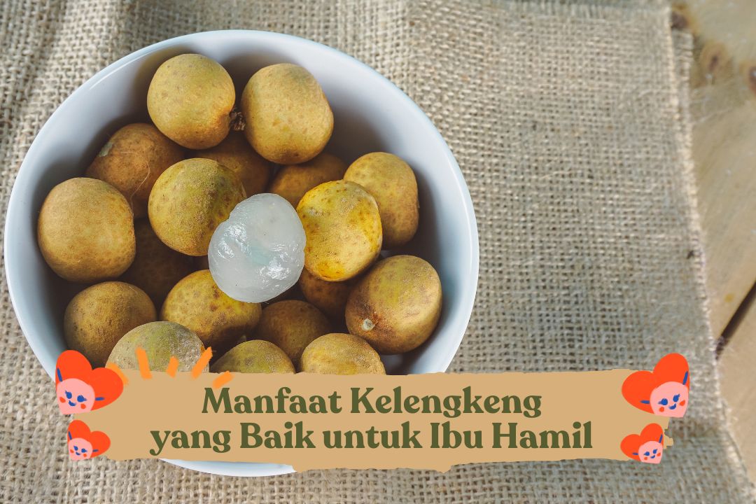 kelengkeng buah hamil ibu manfaat wajib bunda tahu gaekon kecil kumparan buahnya dibalik