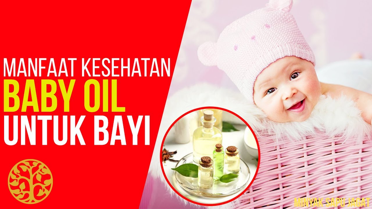 manfaat baby oil untuk bayi terbaru