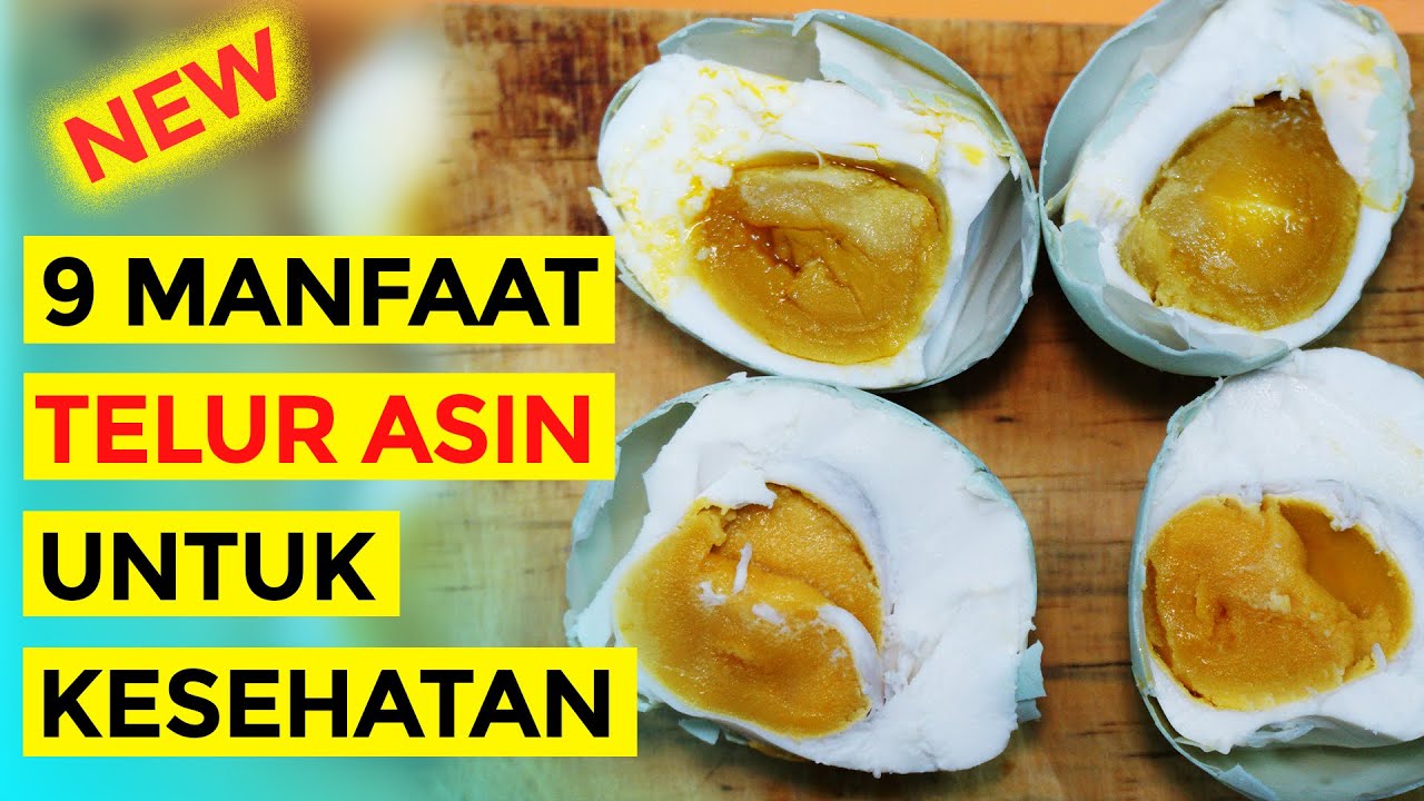 manfaat telur asin untuk lambung terbaru