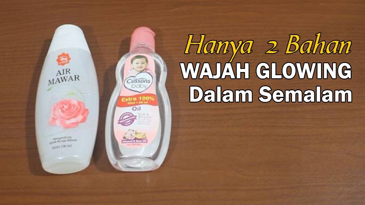 manfaat baby oil dan air mawar untuk wajah terbaru