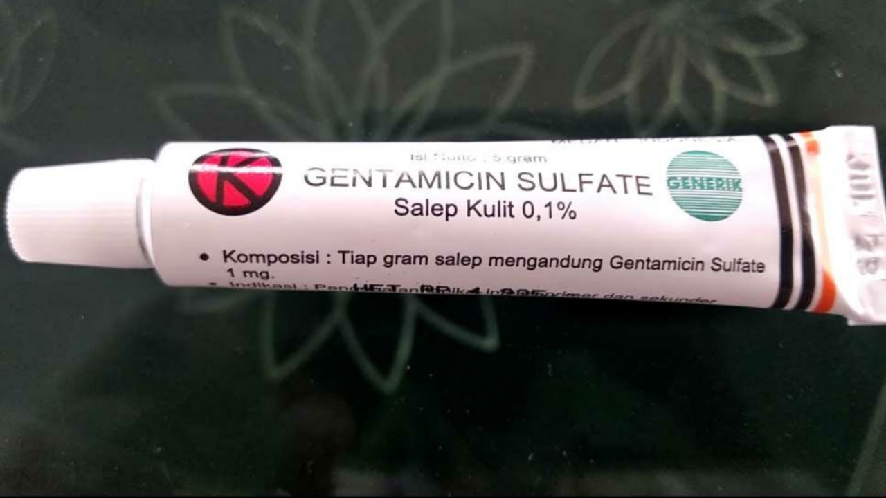 manfaat salep gentamicin sulfate terbaru